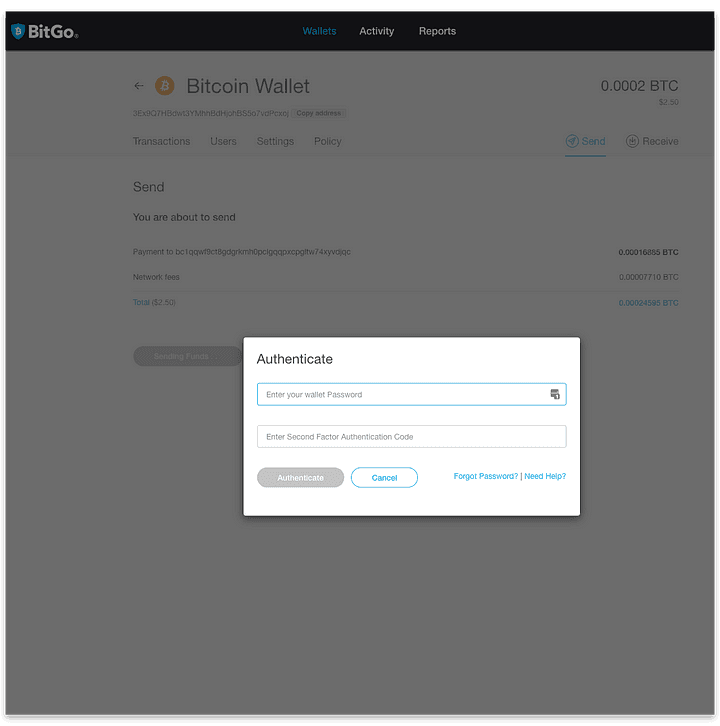 Authenticate the transaction with your wallet password and two-step verification code. Select “Authenticate”